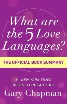 What Are the 5 Love Languages? (The Official Book Summary)