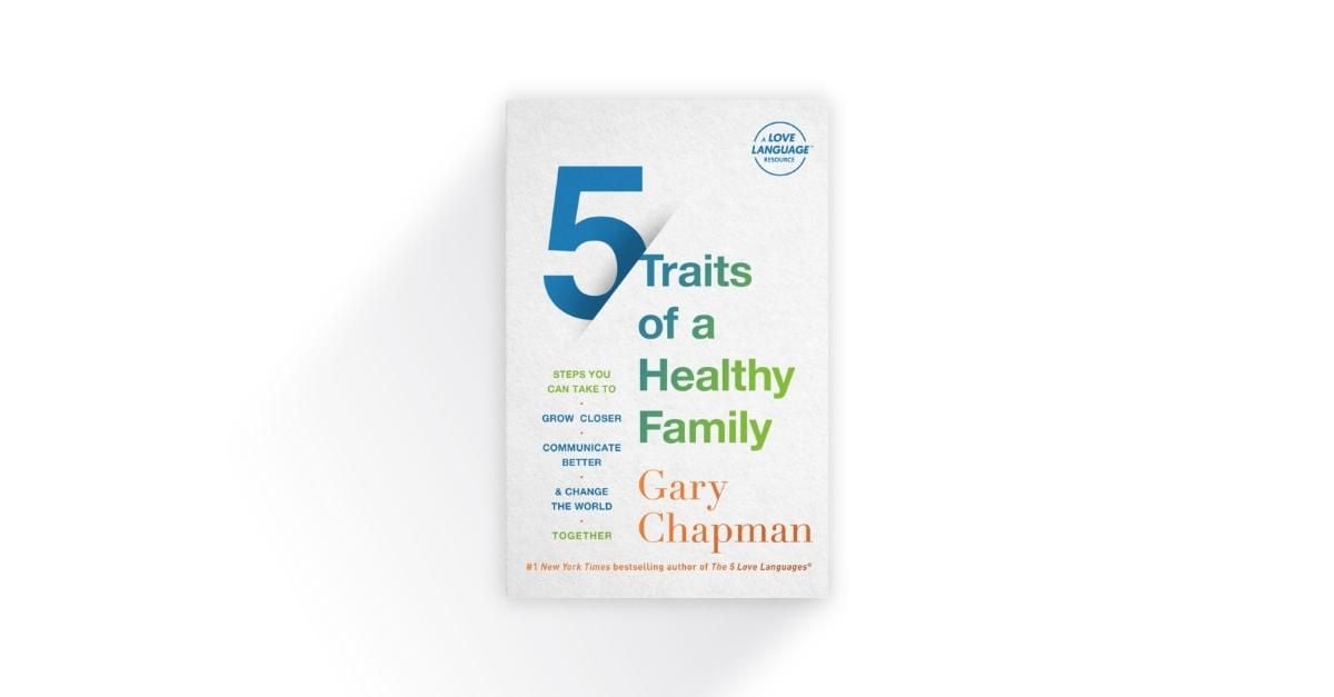 5 Traits of a Healthy Family